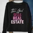 Womens This Girl Sells Real Estate Realtor Real Estate Agent Broker Sweatshirt Gifts for Old Women
