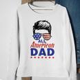 All American Dad 4Th Of July Fathers Day Matching Family Sweatshirt Gifts for Old Women
