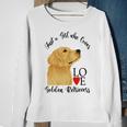 Copy Of Justagirlwholovesgoldenretrievers Sweatshirt Gifts for Old Women