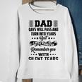 Dad Days Will Pass And Turn Into Years But I Will Forever Remember You With Silent Tears Sweatshirt Gifts for Old Women