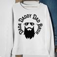 Dada Daddy Dad Bruh - Dad Dude Sweatshirt Gifts for Old Women