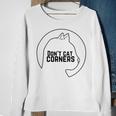 Dont Cat Corners Sweatshirt Gifts for Old Women