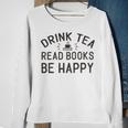 Drink Tea Read Books Sweatshirt Gifts for Old Women