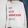 Eat Sleep Donate Blood Repeat Blood Donation Blood Donation Awareness Sweatshirt Gifts for Old Women