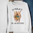 Embrace Ausomeness Sweatshirt Gifts for Old Women