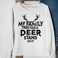 Funny Deer Quotemy Family Tree Has A Deer Stand In It Deer Lovers Sweatshirt Gifts for Old Women