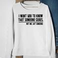 Funny I Want You To Know That Someone Cares Not Me But Someone V3 Sweatshirt Gifts for Old Women