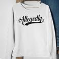 Funny Lawyer Gifts For Women Men Attorney Allegedly Sweatshirt Gifts for Old Women