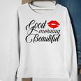 Good Morning Beautiful Sweatshirt Gifts for Old Women