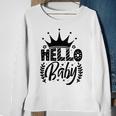 Hello Baby Graphic Design For New Coming Babys Sweatshirt Gifts for Old Women