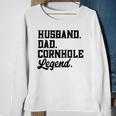 Husband Dad Cornhole Legend Bean Bag Lover Sweatshirt Gifts for Old Women