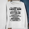 I Am A Lucky Son Because Im Raised By A Veteran Sweatshirt Gifts for Old Women