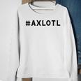 I Axlotl Questions Cute Axlotl V4 Sweatshirt Gifts for Old Women