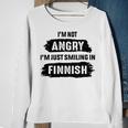 Im Not Angry Im Just Smiling In Finnish Sweatshirt Gifts for Old Women