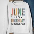 June Is My Birthday Yes The Whole Month Leopard June Bday Sweatshirt Gifts for Old Women