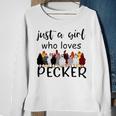 Just A Girl Who Loves Peckers 861 Shirt Sweatshirt Gifts for Old Women