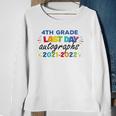 Last Day Autographs For 4Th Grade Kids And Teachers 2022 Last Day Of School Sweatshirt Gifts for Old Women
