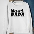 Mens Papa Grandpa Proud New Dad Blessed Papa Fathers Day Sweatshirt Gifts for Old Women