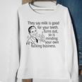 Mind Your Own Fucking Business Funny Sarcastic Adult Humor Sweatshirt Gifts for Old Women