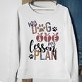 My Dog Ate My Lesson Plans Sweatshirt Gifts for Old Women