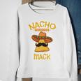 Nacho Average Mack Personalized Name Funny Taco Sweatshirt Gifts for Old Women