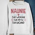 Naunie Grandma Gift Naunie The Woman The Myth The Legend Sweatshirt Gifts for Old Women