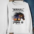 Normal Isnt Coming Back Jesus Is Revelation For Horse Lovers Sweatshirt Gifts for Old Women