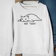 Not Today Sweatshirt Gifts for Old Women