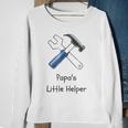 Papas Little Helper Handy Tools Kids Sweatshirt Gifts for Old Women