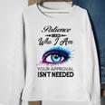 Patience Name Gift Patience I Am Who I Am Sweatshirt Gifts for Old Women