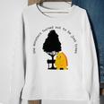 The Monsters Turned Out To Be Just Trees Cute Monster Sweatshirt Gifts for Old Women