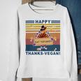 Turkey Happy Thanks Vegan Turkey Vintage Retro Sweatshirt Gifts for Old Women