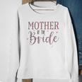 Wedding Shower For Mom From Bride Mother Of The Bride Sweatshirt Gifts for Old Women