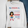 Womens Superhero Christian Be Strong And Courageous Joshua 19 Gift Sweatshirt Gifts for Old Women