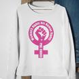 Womens Womens Rights Are Human Rights Pro Choice Sweatshirt Gifts for Old Women