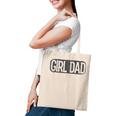 Girl Dad Vintage Proud Father Of Girl Dad Fathers Day Tote Bag