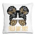 Field Day 2022 Last Day Of School V3 Pillow