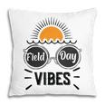 Happy Field Day Field Day Tee Kids Graduation School Fun Day V7 Pillow