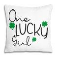 One Lucky Girl Funny St Patrick Day Pillow