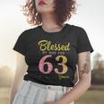 Blessed Birthday By God For 63 Years Old Happy To Me You Mom Women T-shirt Gifts for Her