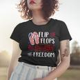 Flip Flops Fireworks And Freedom 4Th Of July V2 Women T-shirt Gifts for Her