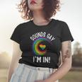 Gay Pride Sounds Gay Im In Men Women Lgbt Rainbow Women T-shirt Gifts for Her