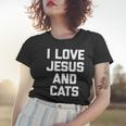 I Love Jesus & Cats Funny Cat Owner Cats Lover Jesus Women T-shirt Gifts for Her