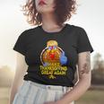 Make Thanksgiving Great Again Funny 2 Shirt Women T-shirt Gifts for Her