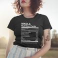 Nikola Nutrition Facts Name Family Funny Women T-shirt Gifts for Her