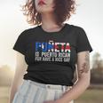Puñeta Is Puerto Rican For Have A Nice Day Puerto Rico Women T-shirt Gifts for Her