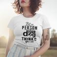 Be The Person Your Dog Thinks You Are Women T-shirt Gifts for Her