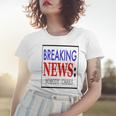 Breaking News - Nobody Cares Women T-shirt Gifts for Her