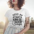 Hold Me Tight Kiss Me Good Night Cute Clothes Baby Design Baby Tshirt Women T-shirt Gifts for Her