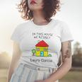 In This House We Respect Leury Garcia Women T-shirt Gifts for Her